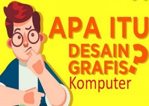 Read more about the article KURSUS KOMPUTER DESAIN GRAFIS (DESAIN) UNTUK PESERTA UMUM